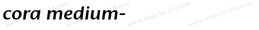 cora medium字体转换